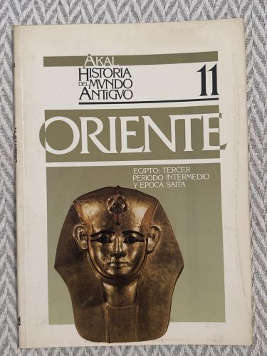 Historia del mundo antiguo 11. Egipto: Tercer periodo intermedio y época Saíta