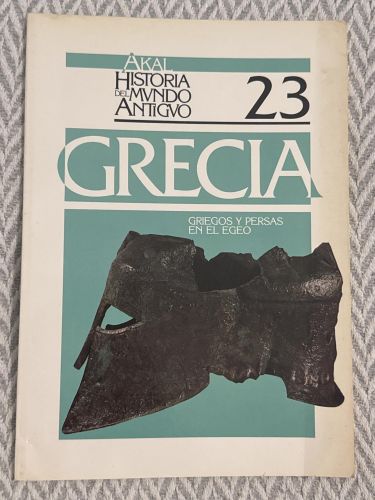 Historia del mundo antiguo 23. Grecia: Griegos y persas en el Egeo