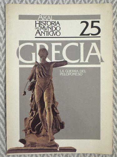 Portada del libro de Historia del mundo antiguo 25. Grecia: La guerra del Peloponeso