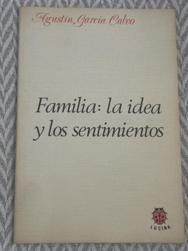 Familia: la idea y los sentimientos