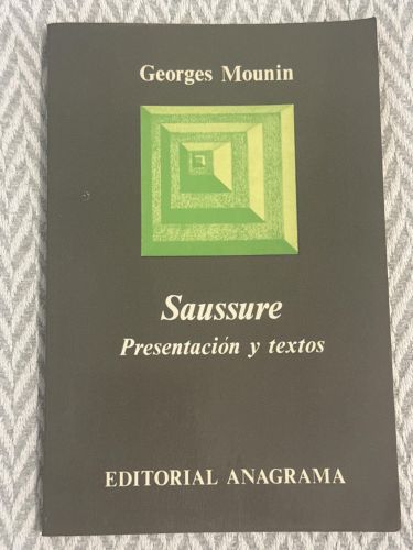 Saussure. Presentación y textos