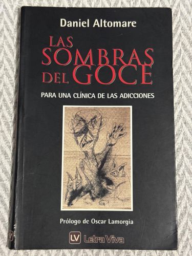Portada del libro de Las sombras del goce. Para una clínica de las adicciones