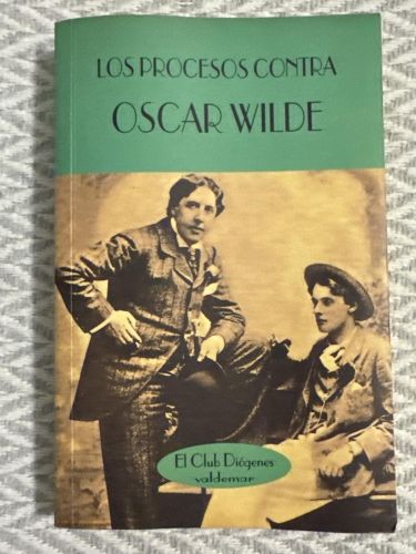 Los procesos contra Oscar Wilde
