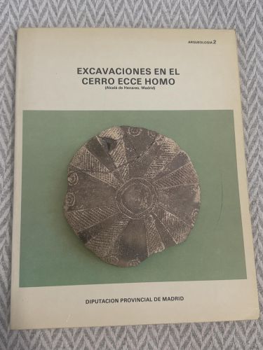 Portada del libro de Excavaciones en el Cerro Ecce Homo. Arqueología 2