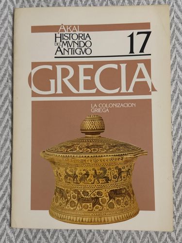 Portada del libro de Historia del mundo antiguo 17. Grecia: La colonización griega