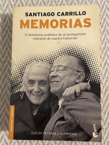 Memorias. El testimonio polémico de un protagonista relevante de nuestra transición