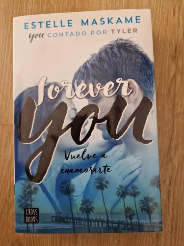Portada del libro de Forever You. Vuelve a enamorarte. You contado por Tyler