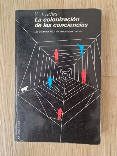 Portada del libro de La colonización de las coincidencias. Las centrales USA de exportación cultural