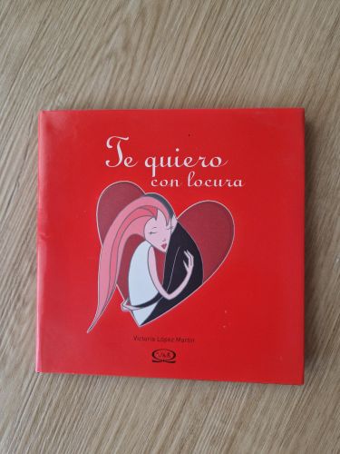 Portada del libro de Te quiero con locura
