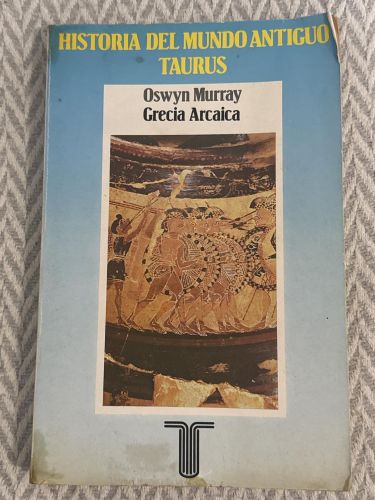 Historia del mundo antiguo. Grecia arcaica