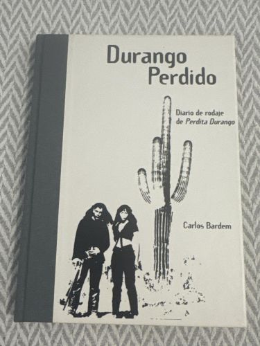 Portada del libro de Durango perdido. Diario de rodaje de Perdita Durango