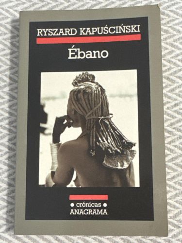 Portada del libro de Ébano (Ryszard Kapuścińsk)
