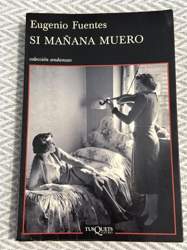 Si mañana muero