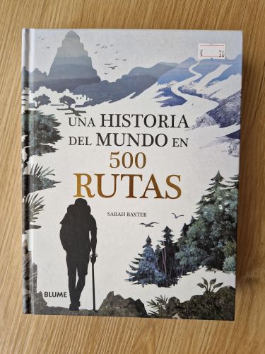 Portada del libro de Una historia del mundo en 500 rutas