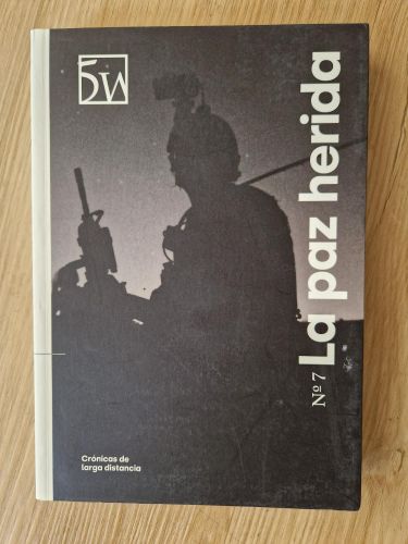 Portada del libro de Revista 5W. Nº 7. La paz herida. Crónicas de larga distancia