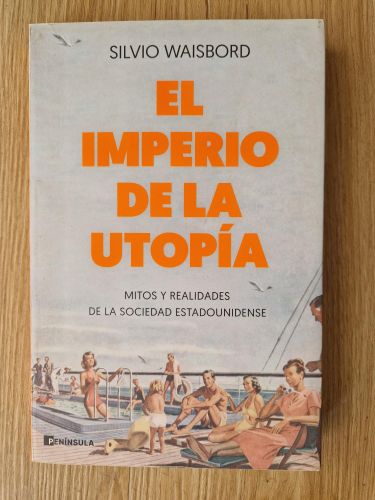 Portada del libro de El imperio de la utopía. Mitos y realidades de la sociedad estadounidense