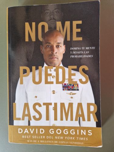 Portada del libro de No me puedes lastimar. Domina tu mente y desafía las probabilidades
