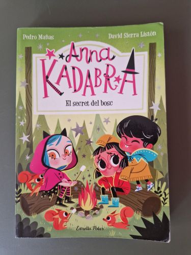 Anna Kadabra 7. El secret del bosc