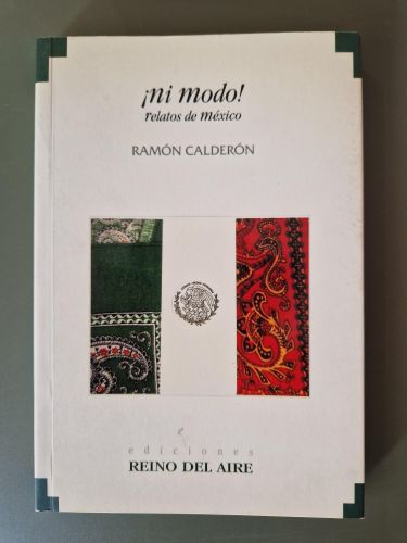 Portada del libro de ¡Ni modo! Relatos de México