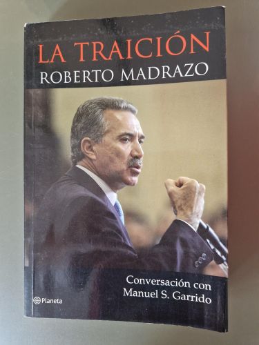 Portada del libro de La traición. Conversación con Manuel S. Garrido