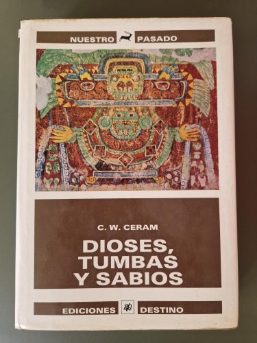 Dioses, tumbas y sabios