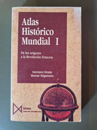 Portada del libro de Atlas histórico Mundial I. De los orígenes a la Revolución Francesa