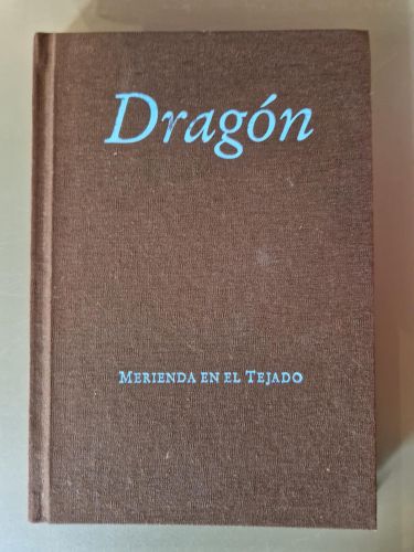 Portada del libro de Dragón. FIRMADO POR EL AUTOR