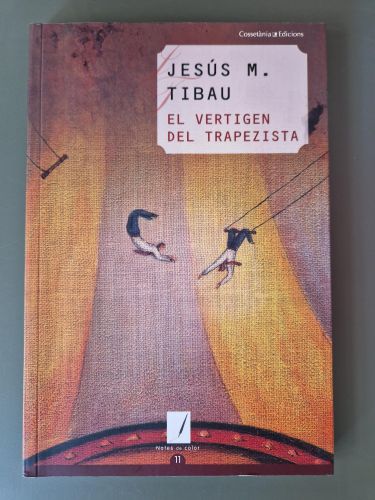 Portada del libro de El vertigen del trapezista