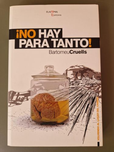 Portada del libro de ¡NO HAY PARA TANTO!