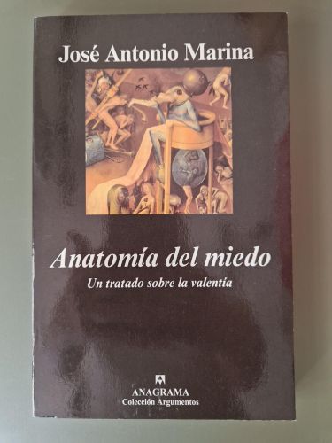 Portada del libro de Anatomía del miedo. Un tratado sobre la valentía