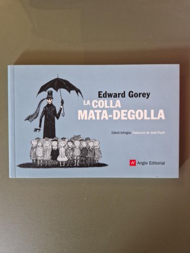 Portada del libro de La colla mata-degolla (Bilingüe català/anglès)