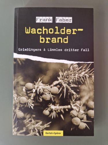Portada del libro de Wacholderbrand: Der dritte Fall von Grießinger und Lämmle