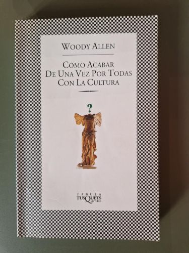 Cómo acabar de una vez por todas con la cultura