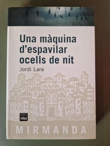 Portada del libro de Una màquina d'espavilar ocells de nit