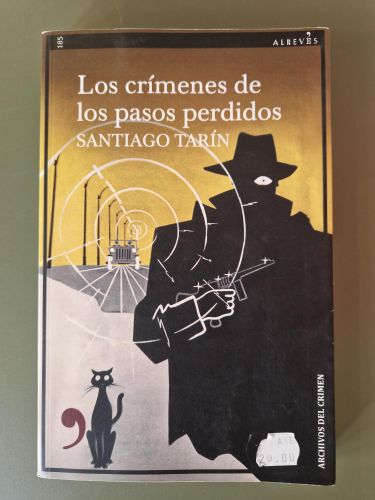 Portada del libro de Los crímenes de los pasos perdidos. FIRMADO POR EL AUTOR