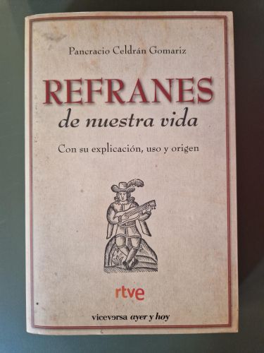 Portada del libro de Refranes de nuestra vida. Con su explicación, uso y origen