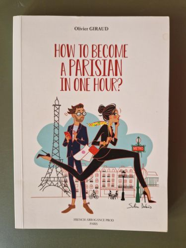 Portada del libro de How to Become a Parisian in One Hour ?