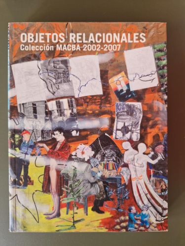 Portada del libro de Objetos relacionales. Colección MACBA 2002-2007 (ed. Castellano)