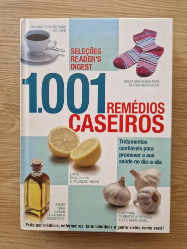 1001 Remedios Caseiros. Seleçoes Reader's Digest