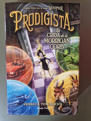Portada del libro de Prodigista. La crida de la Morrigan Corb. (Nevermoor 2).