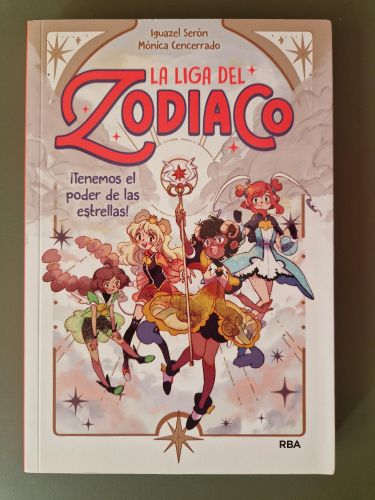 Portada del libro de La Liga del Zodiaco 1 - ¡Tenemos el poder de las estrellas!