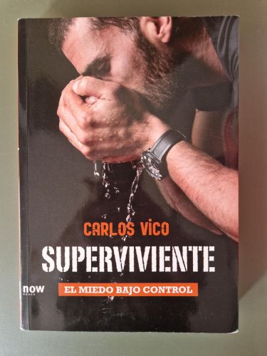 Portada del libro de Superviviente.el miedo bajo control