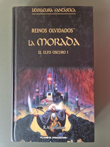 Reinos olvidados. El elfo oscuro I. La morada
