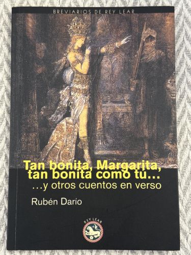 Tan bonita, Margarita, tan bonita como tú… ...y otros cuentos en verso
