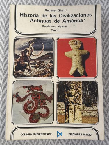 Portada del libro de Historia de las civilizaciones antiguas de América. Desde sus orígenes. Tomo I