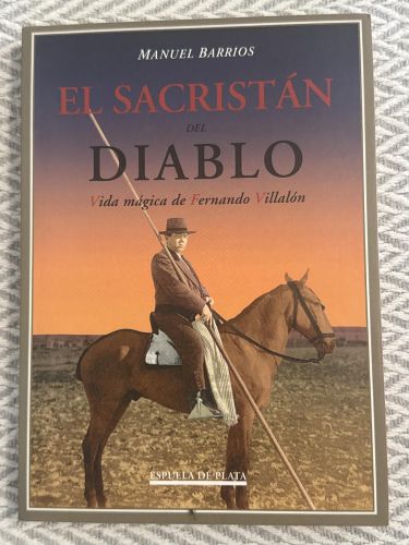 El sacristán del diablo. Vida mágica de Fernando Villalón