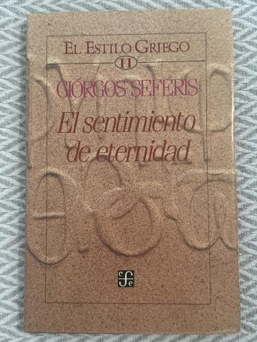 El estilo griego II. El sentimiento de eternidad