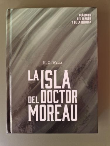 Portada del libro de La isla del Doctor Moreau. Clásicos del terror y de la intriga