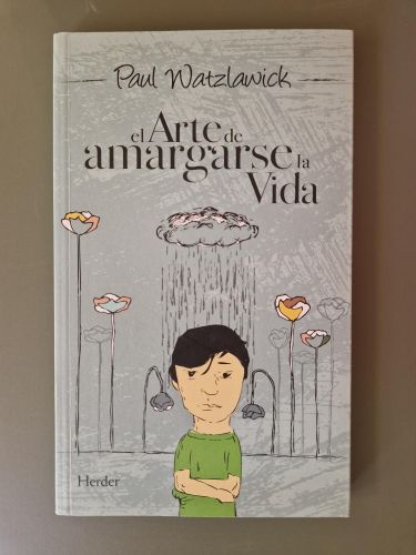 Portada del libro de El arte de amargarse la vida