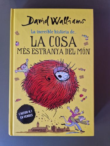 Portada del libro de La increïble història de... - La cosa més estranya del món